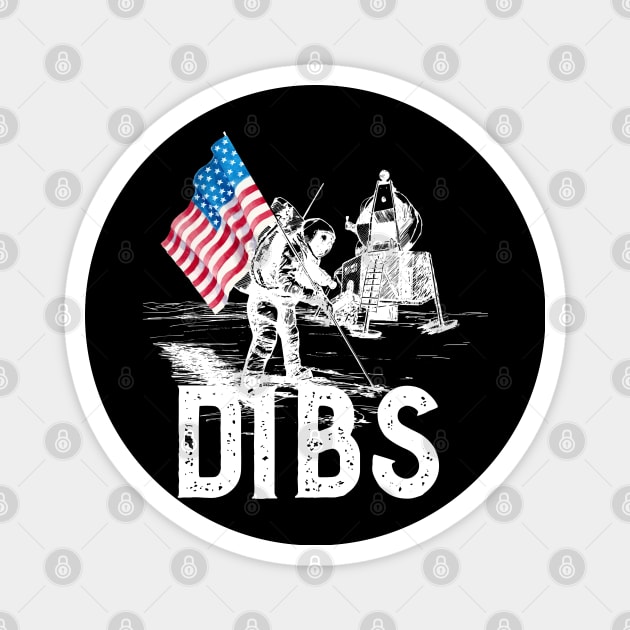 Moon Landing - Dibs on the Moon Magnet by PincGeneral